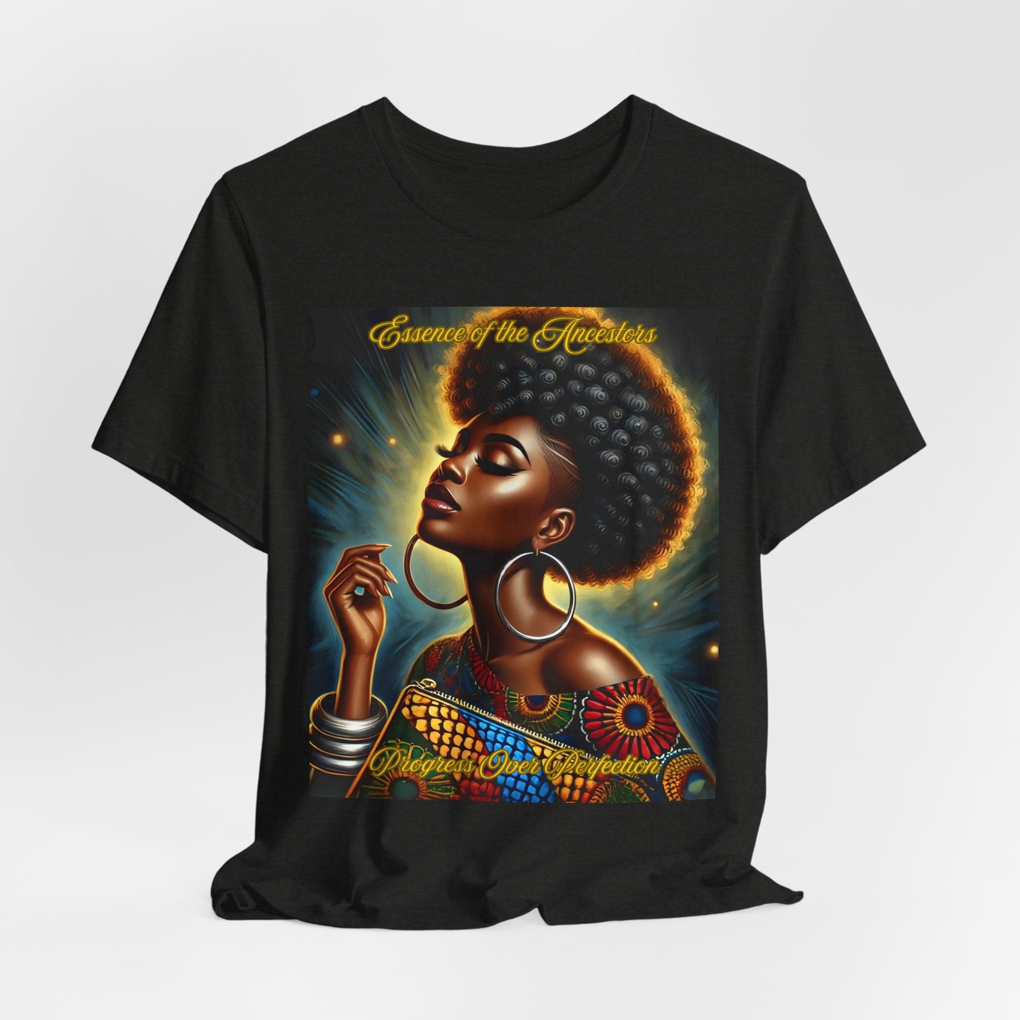 Essence of the Ancestors (Progress Over Perfection), Afrocentric Shirt, Gift for Her, Celebration of Heritage, Black History Month, Casual Wear