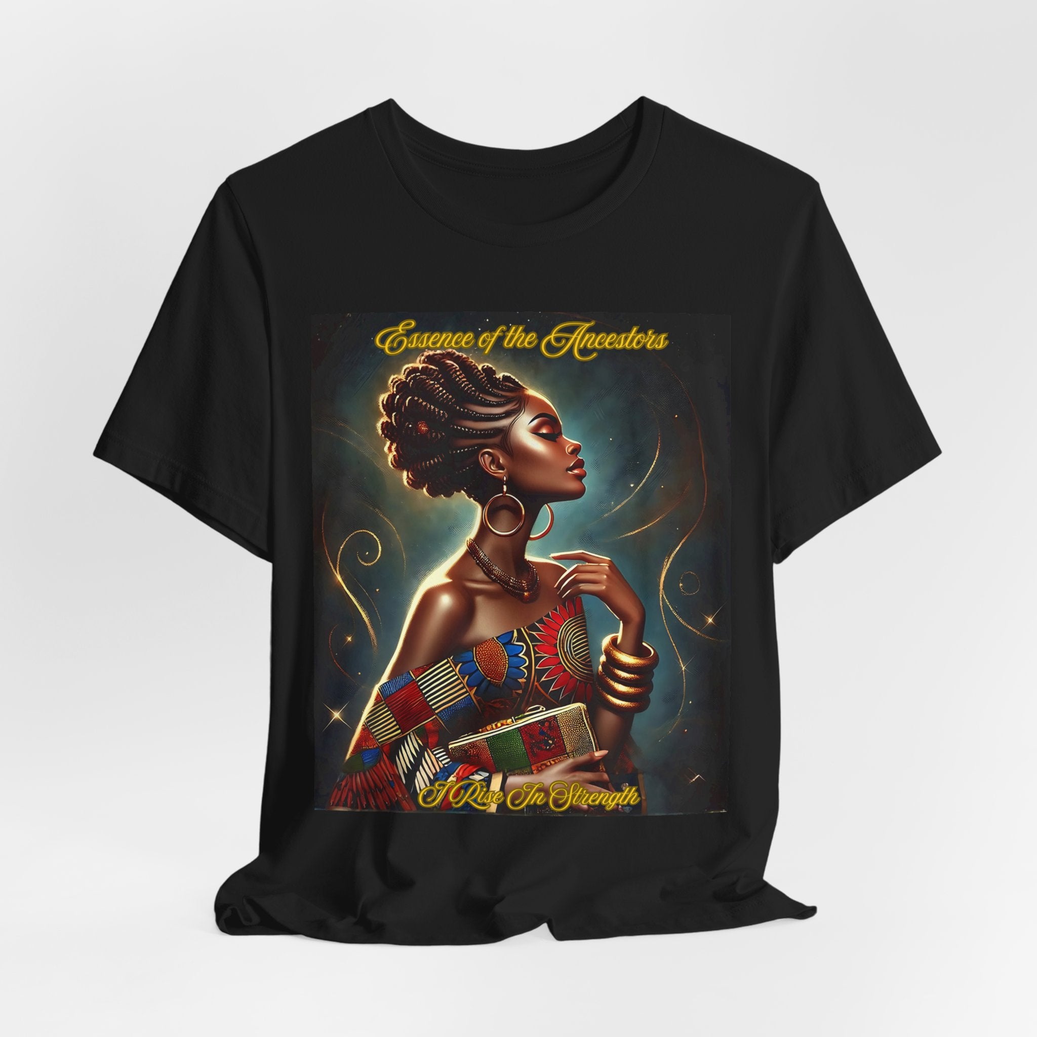 Essence of the Ancestors (I Rise In Strength), Afrocentric Shirt, Gift for Her, Celebration of Heritage, Black History Month, Casual Wear