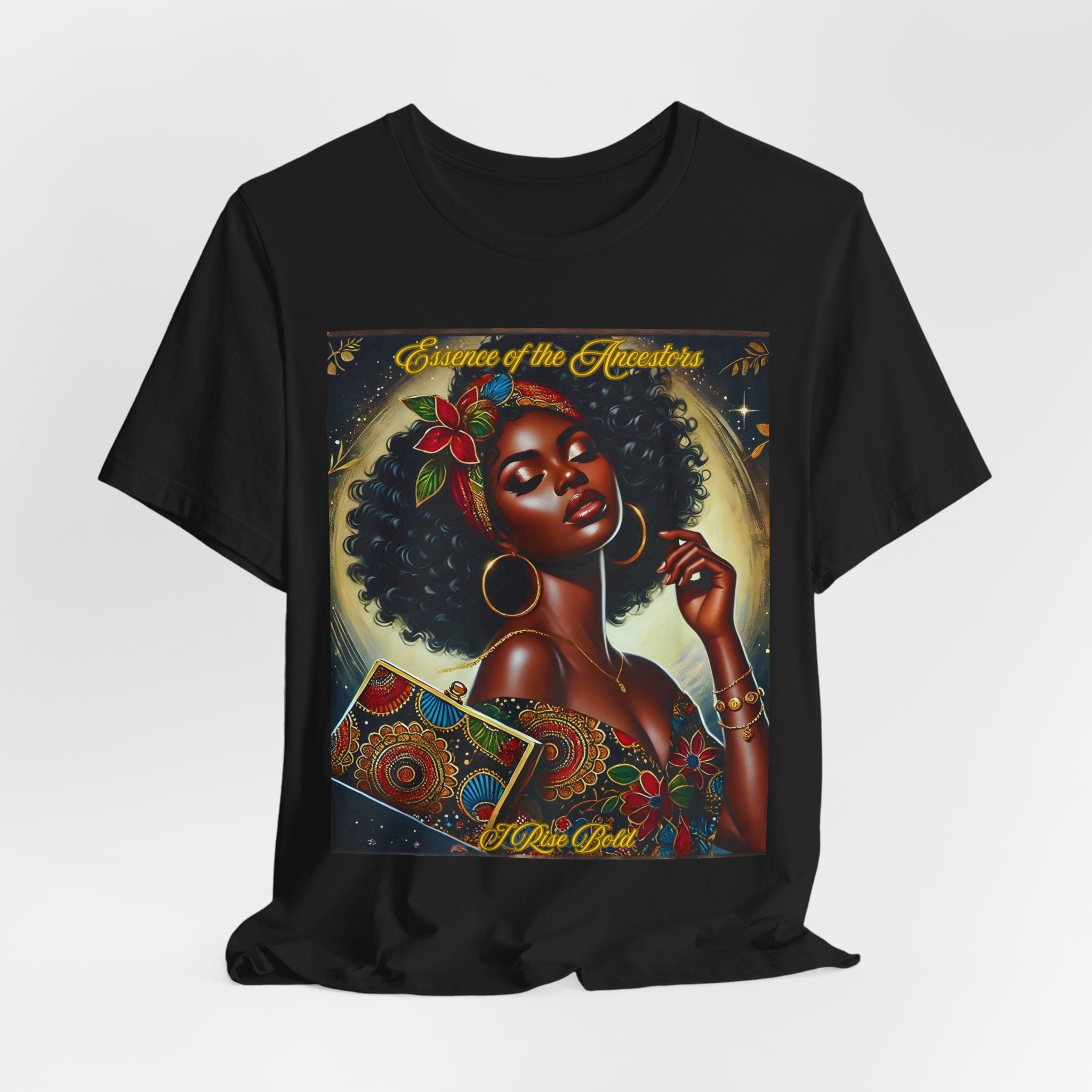 Essence of the Ancestors (I Rise Bold), Afrocentric Shirt, Gift for Her, Celebration of Heritage, Black History Month, Casual Wear