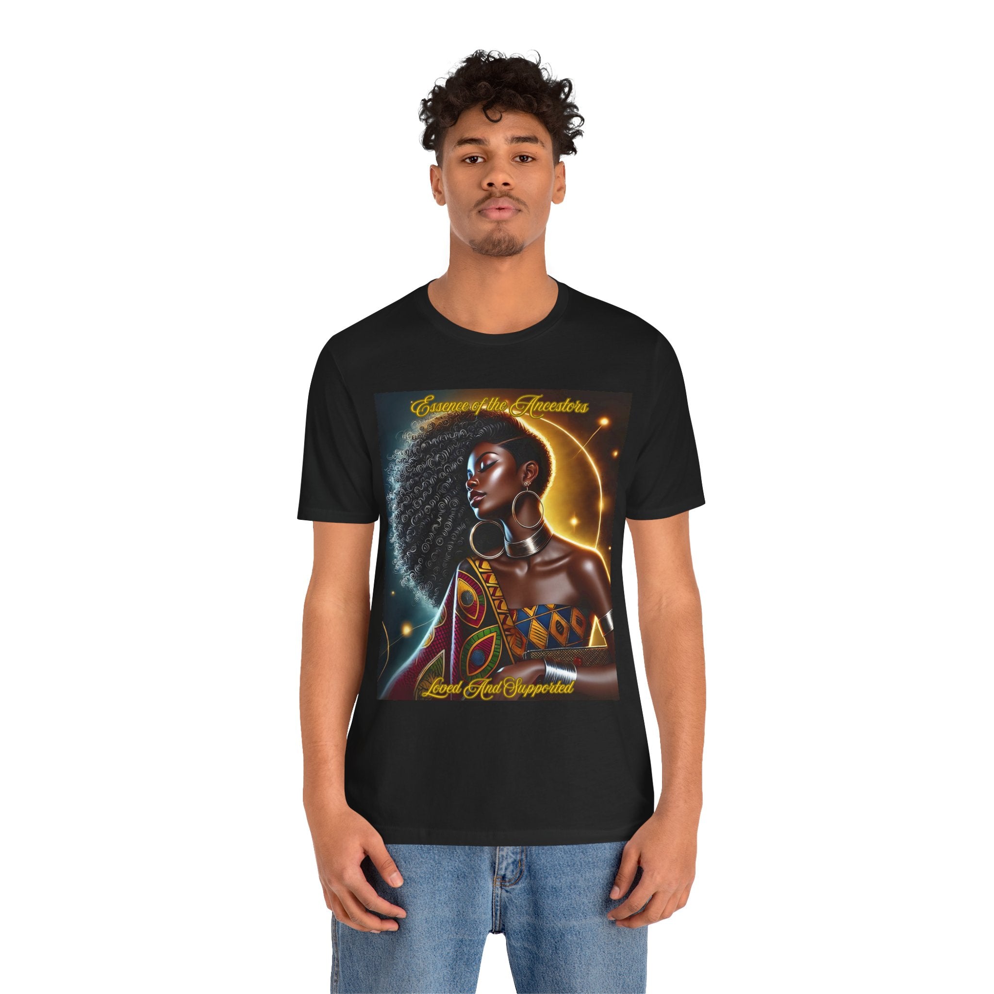 Essence of the Ancestors (Loved and Supported) Unisex Jersey Short Sleeve Tee, Afrocentric T-Shirt, Black History Month Gift, Artistic Apparel, Inspirational Fashion